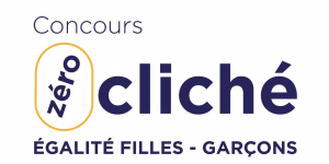 CONCOURS ZÉRO CLICHÉ POUR L’ÉGALITÉ FILLES-GARÇONS