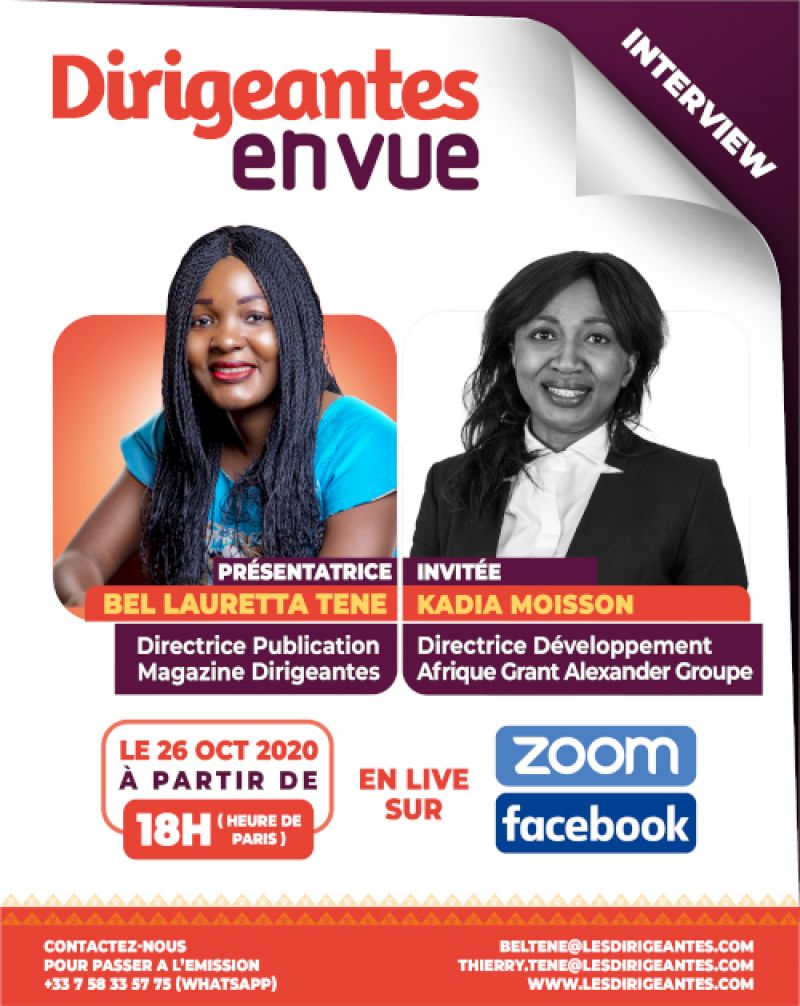 INTERVIEW EXCLUSIVE : Kadia MOISSON, Directrice Développement Afrique à Grant Alexander Groupe et  Fondatrice de la Maison Muller