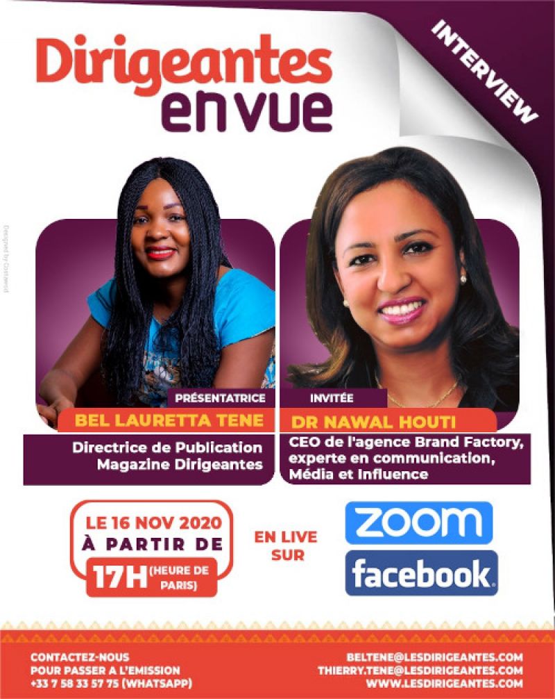 Interview exclusive ce lundi 16 Novembre à partir de 17h du  Dr Nawal Houti,  CEO de l’agence Brand Factory, experte en communication, Média et Influence