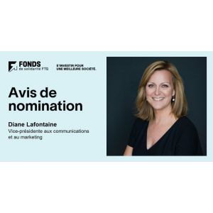NOMINATION : Diane Lafontaine nommée vice-présidente aux communications et au marketing du Fonds de solidarité FTQ 