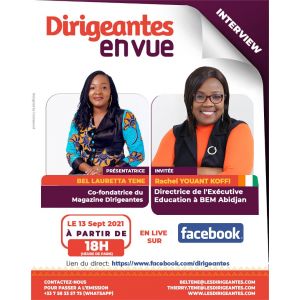 Interview Rachel YOUANT KOFFI, Directrice de l’Exécutive Education à BEM Abidjan.