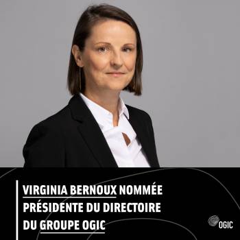 Virginia BERNOUX, nouvelle Présidente du directoire d'Ogic 