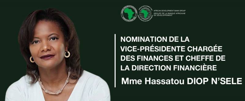 La Banque Africaine de Développement annonce la nomination de Hassatou DIOP N’SELE au poste de Vice-présidente des finances et Cheffe de la direction financière, à compter du 16 octobre 2022