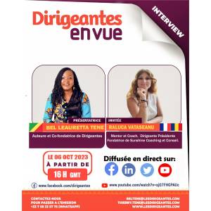 Interview Raluca VATASEANU, Mentor et Coach, Dirigeante, Présidente Fondatrice de Sunshine Coaching et Conseil