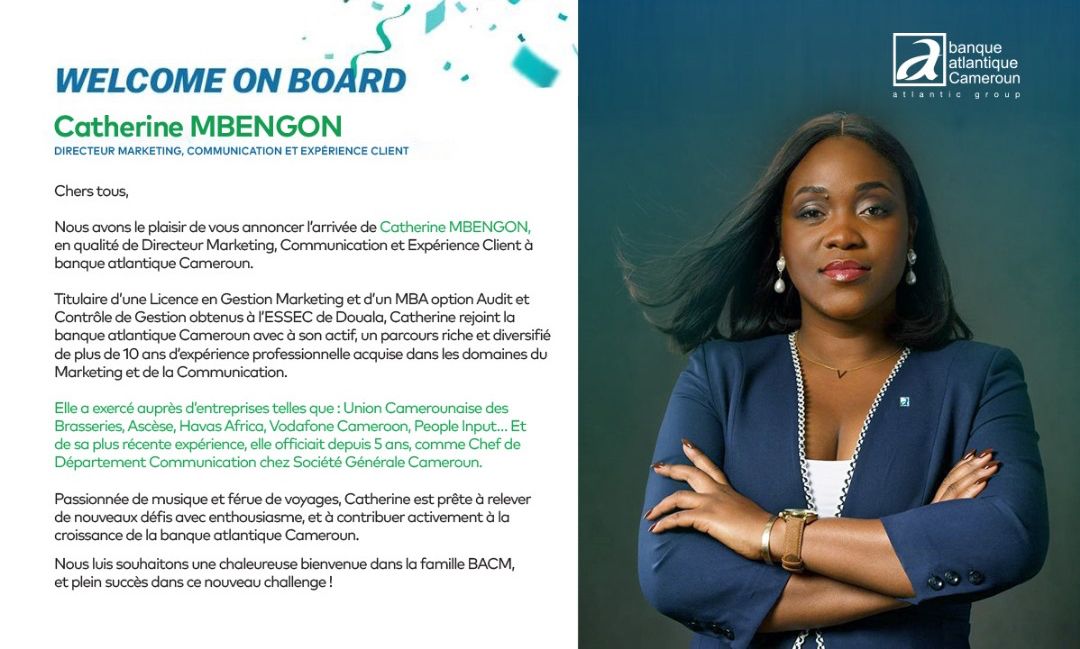 Catherine MBENGON nommée Directrice Marketing, Communication et Expérience Client de la Banque Atlantique Cameroun.