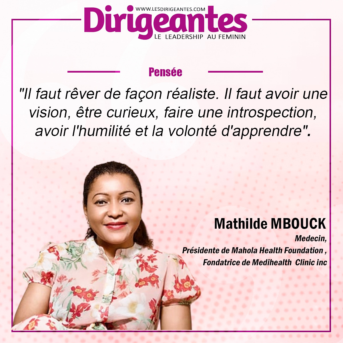 Mathilde MBOUCK Medecin, Présidente de Mahola Health Fondation, Fondatrice de Medihealth Clinic inc