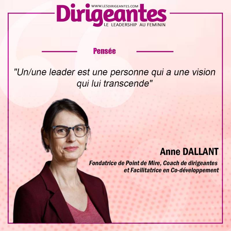 Anne DALLANT, Fondatrice de Point de Mire, Coach de dirigeantes et Facilitatrice en Co-développement