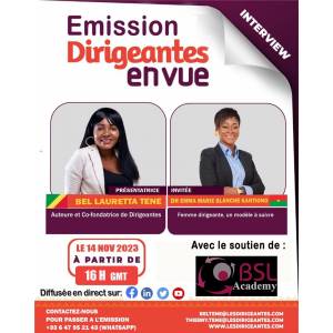 Interview Dr Emma Marie Blanche KANTIONO, femme dirigeante, un modèle à suivre