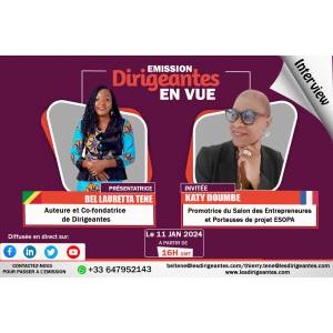 Interview Katy DOUMBE, Promotrice du Salon des Entrepreneures et Porteuses de projet ESOPA.