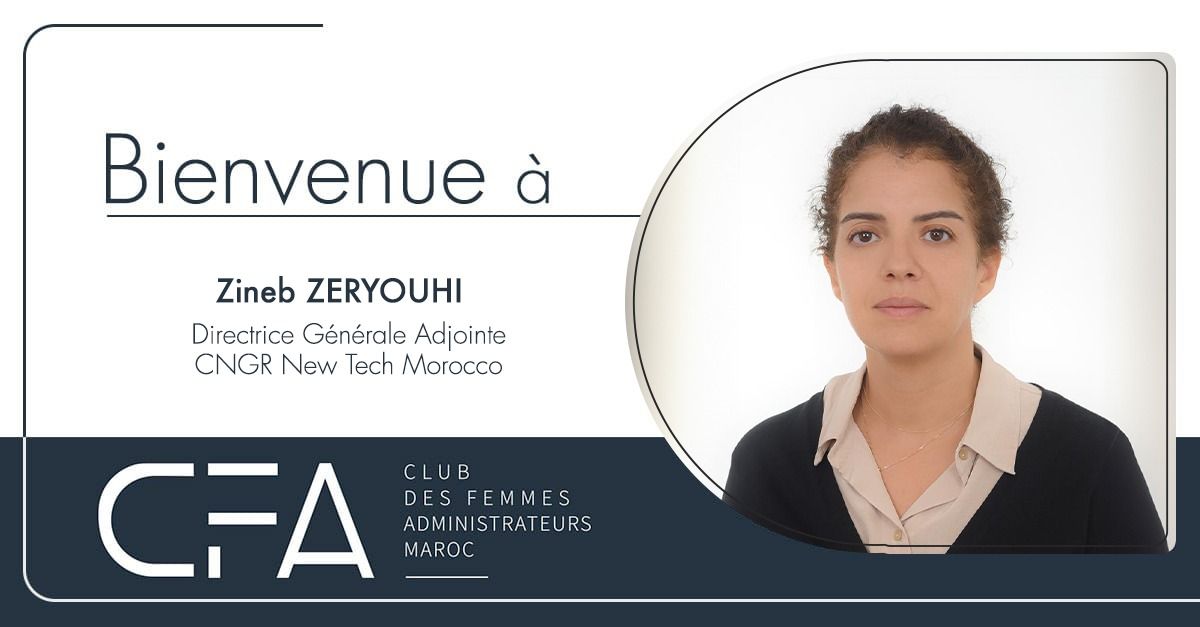 Zineb ZERYOUHI, nommée Directrice Générale Adjointe de CNGR New Tech Morocco