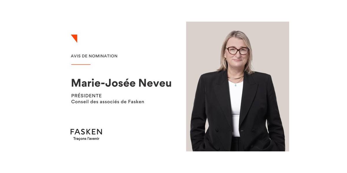 Nomination de Marie-Josée Neveu, présidente du Conseil des associés de Fasken.