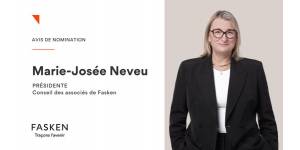Nomination de Marie-Josée Neveu, présidente du Conseil des associés de Fasken.