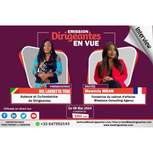 Interview Mauricia MBAN, , Juriste d'affaires passionnée, fondatrice du cabinet d'affaires Milestone Consulting Agency et de la société Allure Estate Immobilier, présidente dévouée de l'Association Rêve en Action
