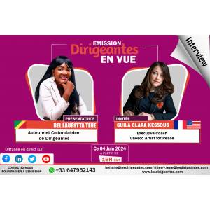 Interview Guila Clara KESSOUS, Coach de dirigeants et Artiste de l' UNESCO pour la Paix. 