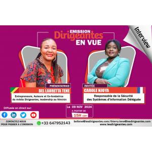 Interview :Carole NJOYA, Responsable de la Sécurité des Systèmes d'information Déléguée