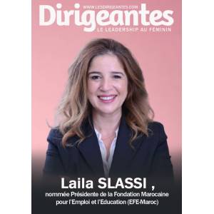 Laila SLASSI nommée Présidente de la Fondation Marocaine de l’Éducation pour l’Emploi (EFE-Maroc)