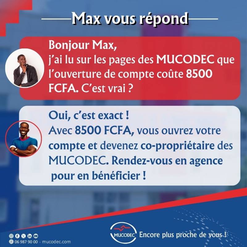 Les Mutuelles Congolaises d’Epargne et de Crédit (MUCODEC) lance l’opération « un congolais, un compte bancaire » à seulement 8500 FCFA soit 13 euros .