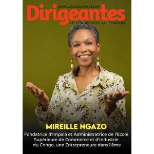 Mireille NGAZO, Fondatrice d'Impala et Administratrice de l'Ecole Supérieure de Commerce et d'Industrie du Congo, une Entrepreneure dans l'âme
