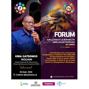 Monsieur KIBA GATSONGO NOUANI, Président Exécutif et fondateur de l’Observatoire Africain des Ressources Humaines (OARH) et Directeur Administratif et des Ressources Humaines à la SOPRIM, intervenant à la deuxième édition du forum DOING GOOD IN AFRICA (DGIA), le 26 septembre 2025, sur le thème « Entreprises à impact : contribution des entreprises congolaises aux Objectifs de Développement Durable : Focus sur les ODD 3, 7 et 13 ».