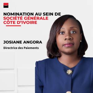 Josiane ANGORA-ASSANDE nommée Directrice des Paiements chez Société Générale Côte d'Ivoire