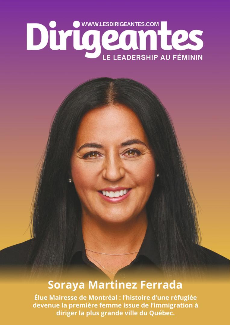 Soraya Martinez Ferrada élue Mairesse de Montréal : l’histoire d’une réfugiée devenue la première femme issue de l’immigration à diriger la plus grande ville du Québec. 