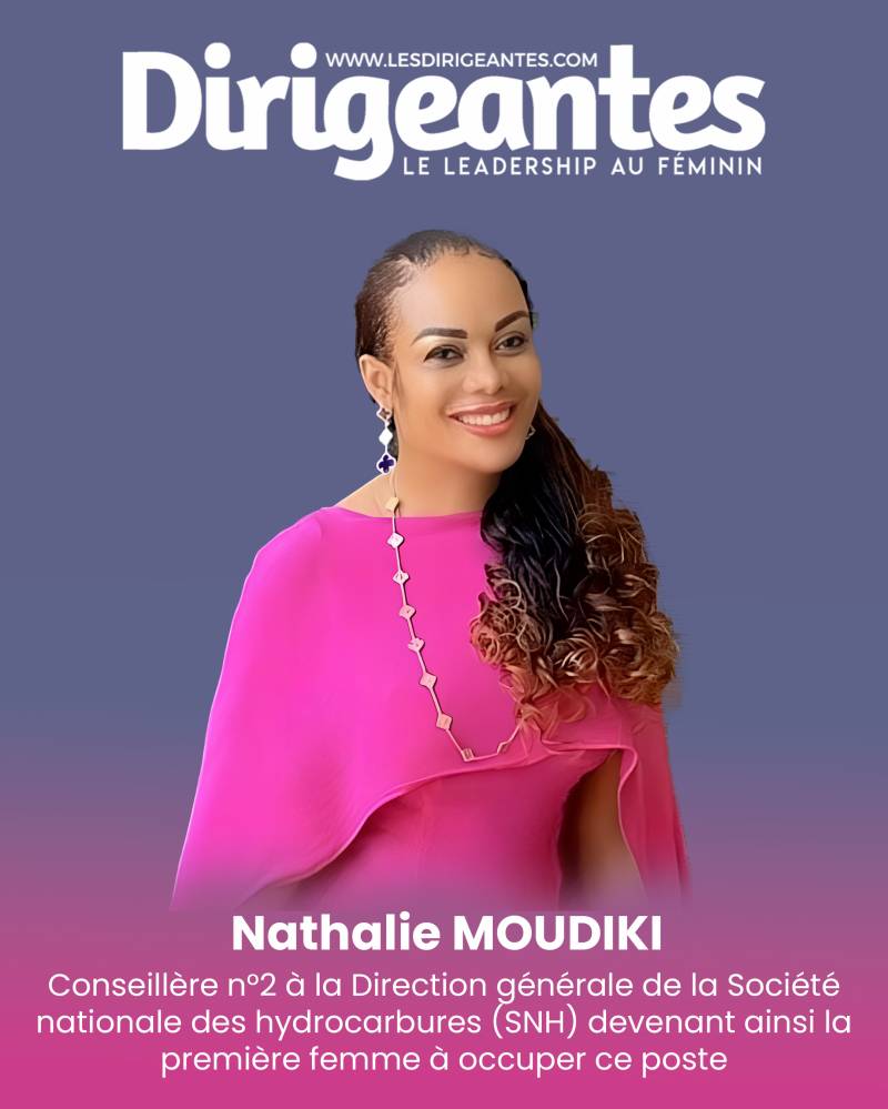 Nathalie MOUDIKI, Conseillère n°2 à la Direction générale de la Société nationale des hydrocarbures (SNH) devenant ainsi la première femme à occuper ce poste