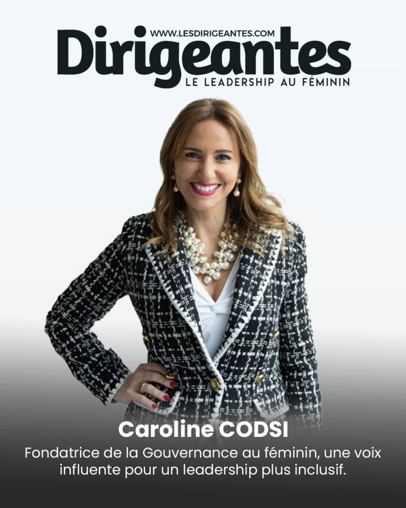 Caroline CODSI, Fondatrice de la Gouvernance au féminin, une voix influente pour un leadership plus inclusif