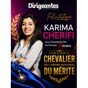 Karima CHERIFI décorée de l’Ordre national du Mérite : une distinction qui honore l’excellence, l’engagement et le leadership au féminin