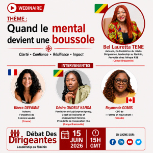 3D,DÉBATS DES DIRIGEANTES : QUAND LE MENTAL DEVIENT UNE BOUSSOLE : QUATRE DIRIGEANTES PARTAGENT LEURS LEÇONS DE RÉSILIENCE ET DE LEADERSHIP