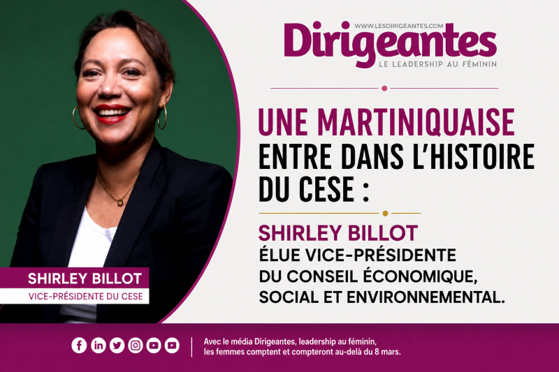 UNE MARTINIQUAISE ENTRE DANS L'HISTOIRE DU CESE : SHIRLEY BILLOT ÉLUE VICE-PRÉSIDENTE DU CONSEIL ÉCONOMIQUE, SOCIAL ET ENVIRONNEMENTAL