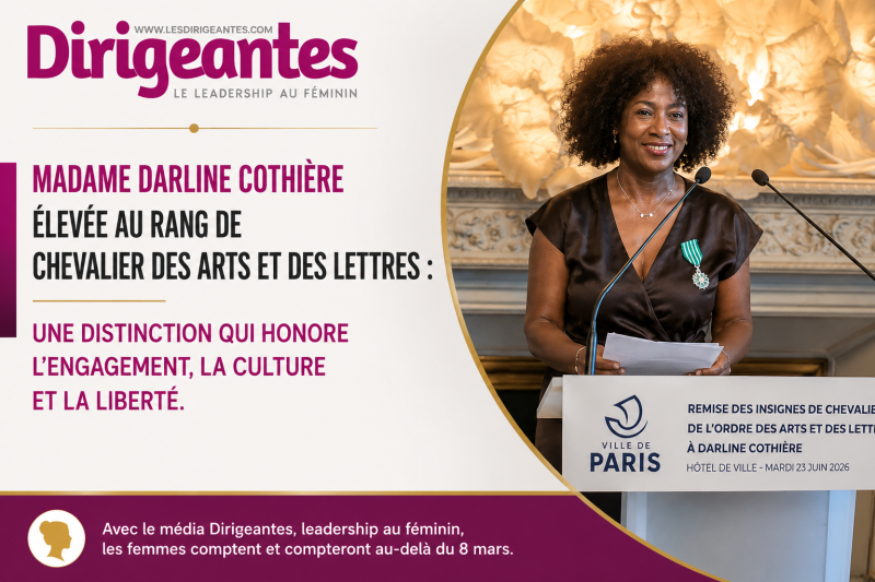 MADAME DARLINE COTHIÈRE ÉLEVÉE AU RANG DE CHEVALIER DES ARTS ET DES LETTRES : UNE DISTINCTION QUI HONORE L'ENGAGEMENT, LA CULTURE ET LA LIBERTÉ