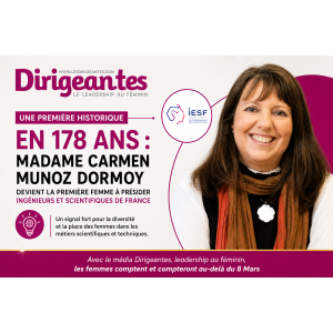 Une première historique en 178 ans : Madame Carmen MUNOZ DORMOY devient la première femme à présider Ingénieurs et Scientifiques de France