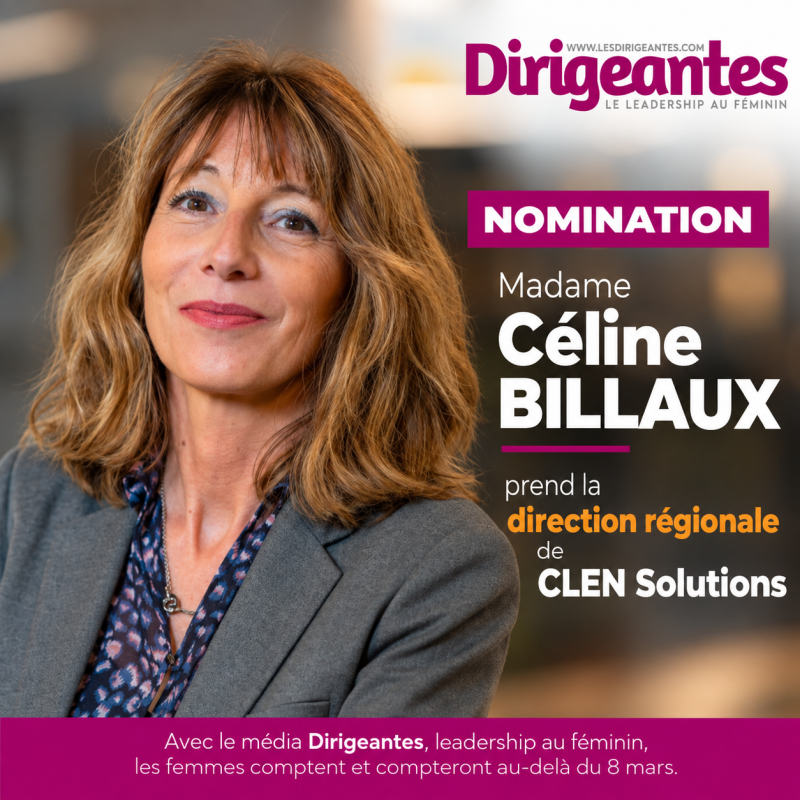 NOMINATION : Madame Céline BILLAUX prend la direction régionale de CLEN Solutions