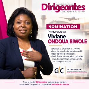 NOMINATION : Professeure Viviane ONDOUA BIWOLE appelée à présider un Comité stratégique de notation du risque de crédit en Afrique centrale